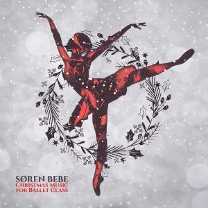 Christmas Music for Ballet Class