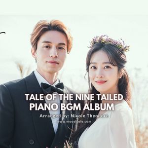 Tale of the Nine Tailed 구미호뎐 Piano BGM Album