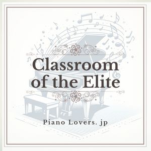 【Classroom of the Elite】sheet music collection