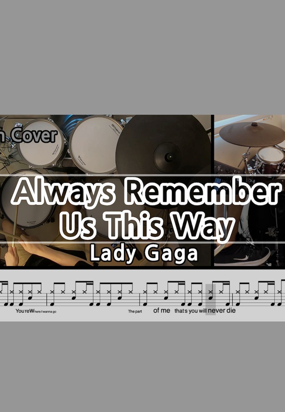 Lady Gaga - Always Remember Us This Way by Gwon's DrumLesson