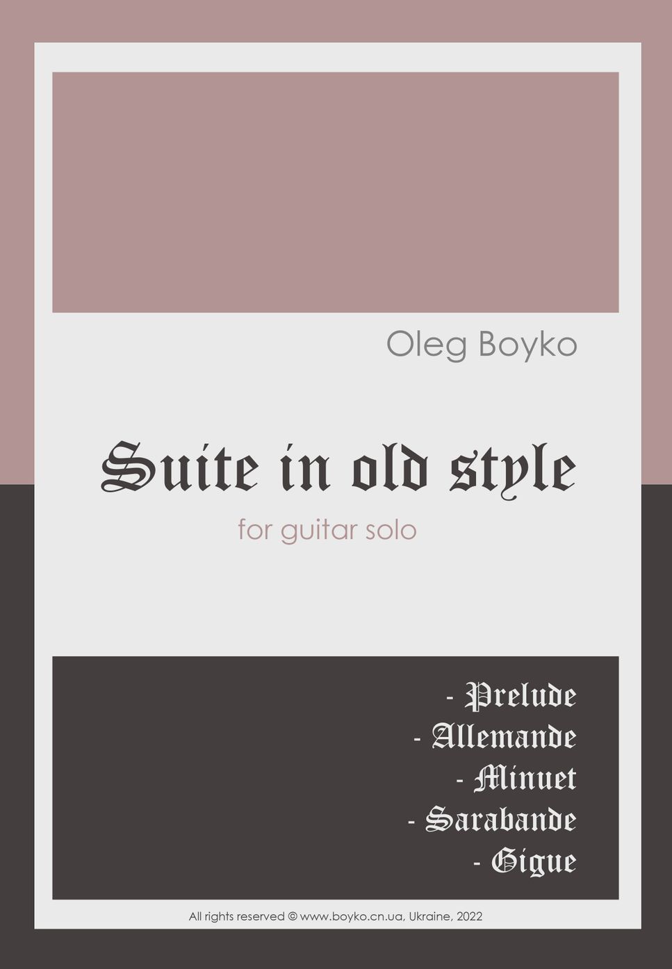 Oleg Boyko - Suite in old style for guitar solo (- Prelude,  Allemande, Minuet, Sarabande, Gigue)