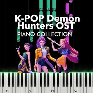 K-POP Demon Hunters OST Piano Cover Collection