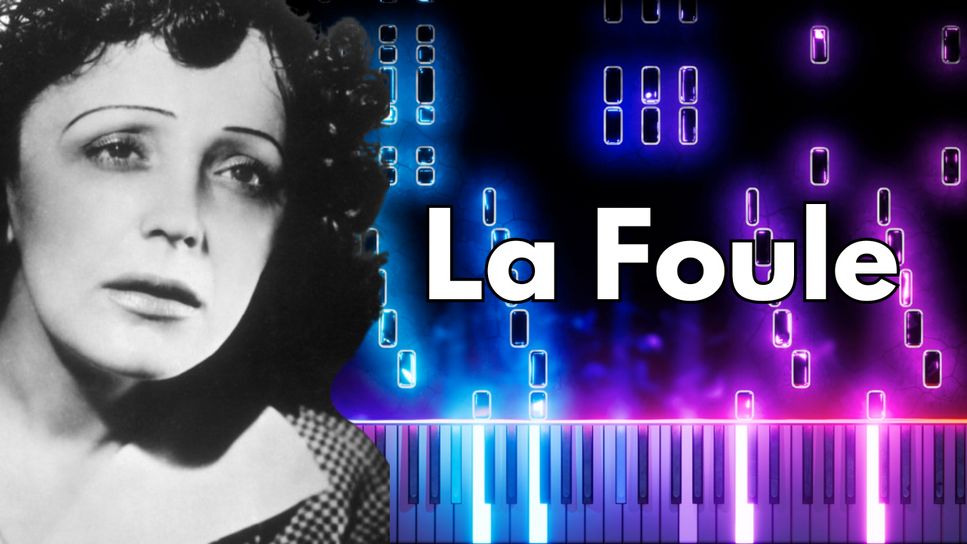 Edith Piaf - La Foule by SheetMusicSimply