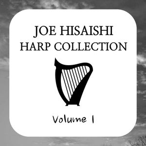 Joe Hisaishi Harp Collection (Vol. 1)