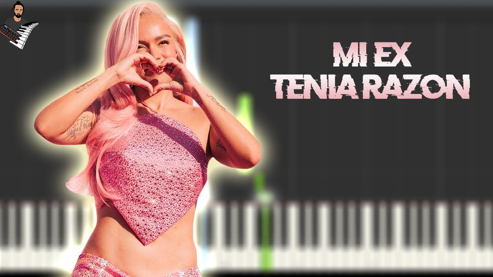 KAROL G - MI EX TENÍA RAZÓN