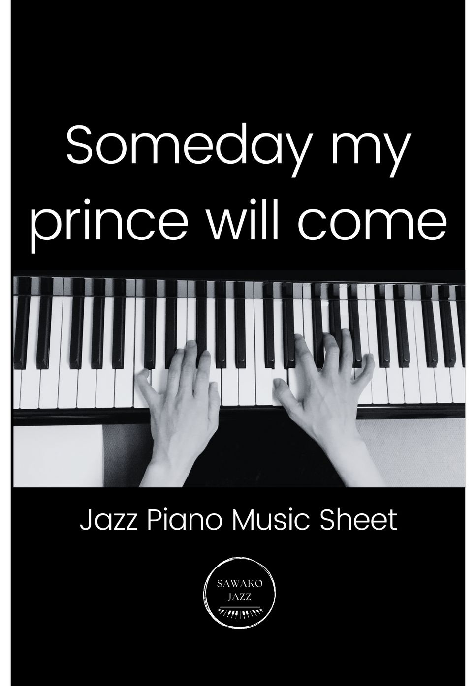 Frank Churchill - Someday my prince will come (piano solo / jazz) by Sawako Hyodo