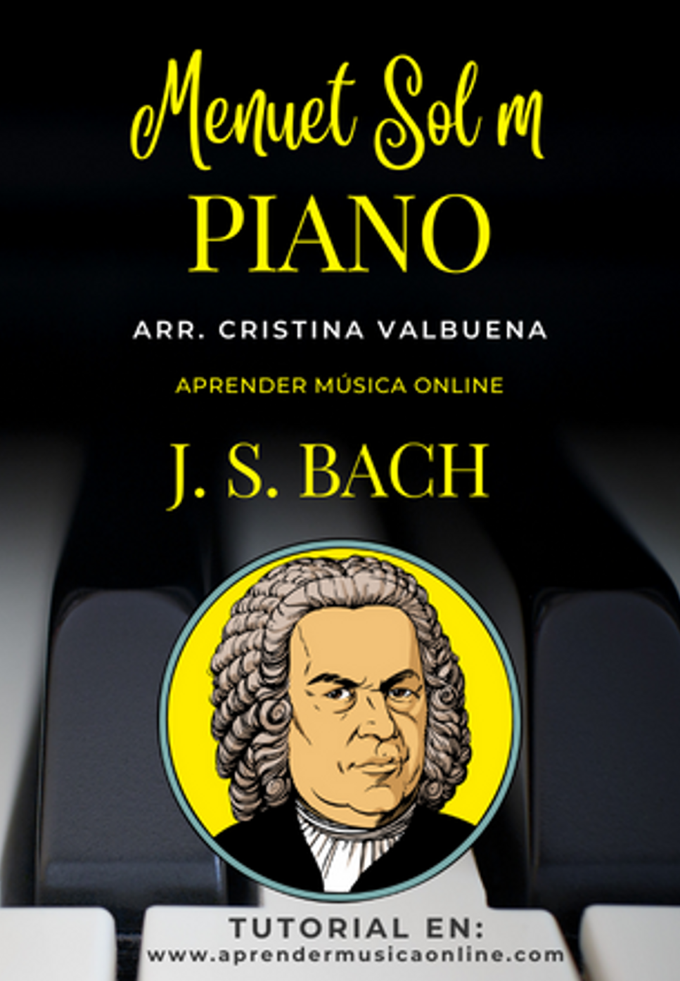 Johann Sebastian Bach - Menuet en Sol menor BMV Anh. 115 Sheet Music ...