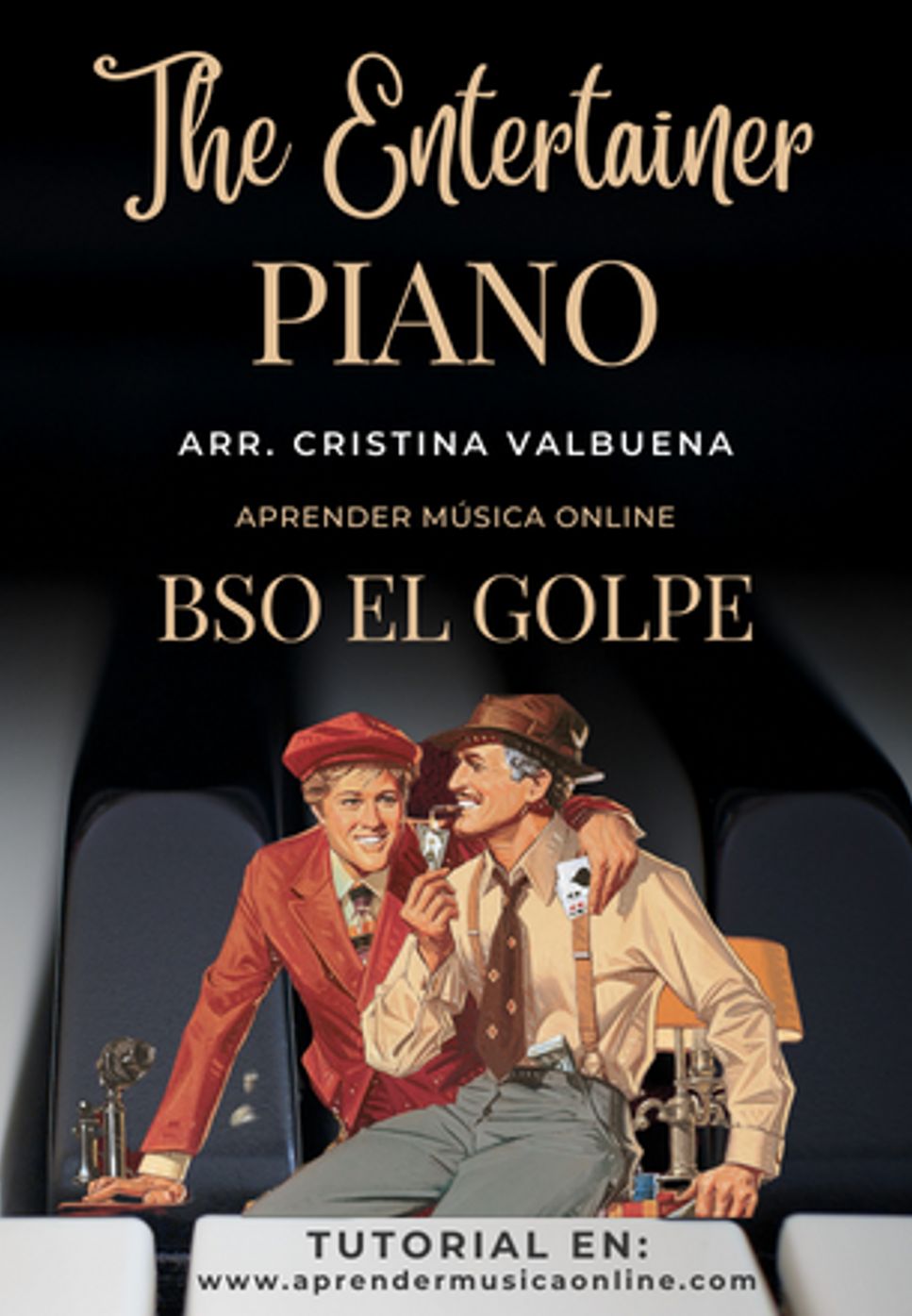 Scott Joplin - The Entertainer - B.S.O. El Golpe by Cristina Valbuena