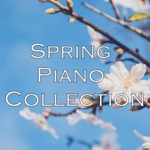 Spring Piano Collection🌸