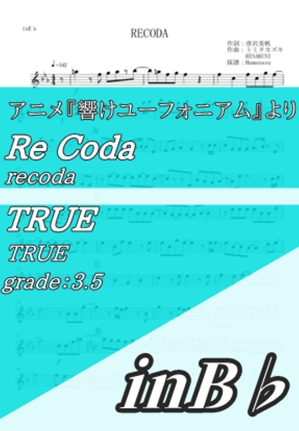TRUE - RECODA (inB♭) by Hamanasu