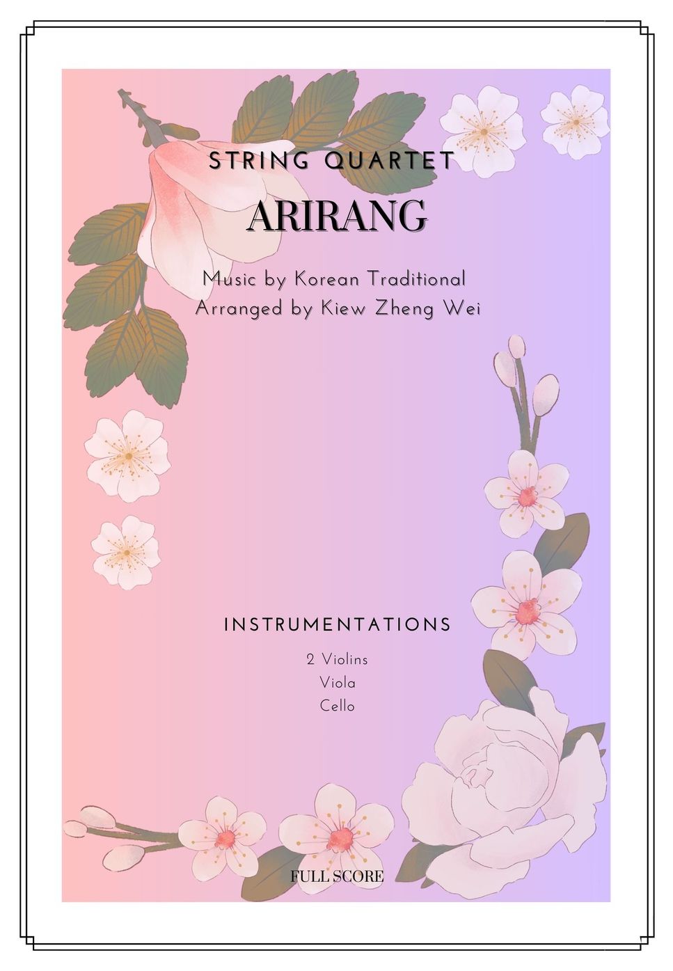 Arirang for String Quartet by KIEW ZHENG WEI