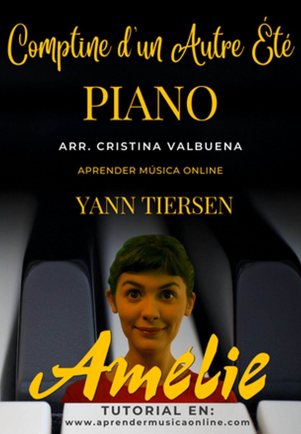 Yann Tiersen - Comptine d'un autre été - BSO Amelie by Cristina Valbuena