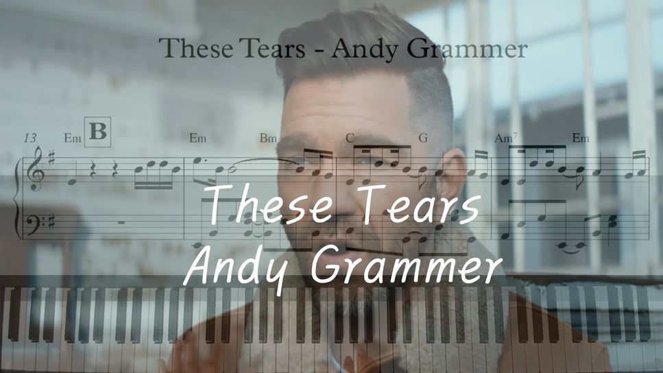 Andy Grammer - These Tears by I'mYourBGM
