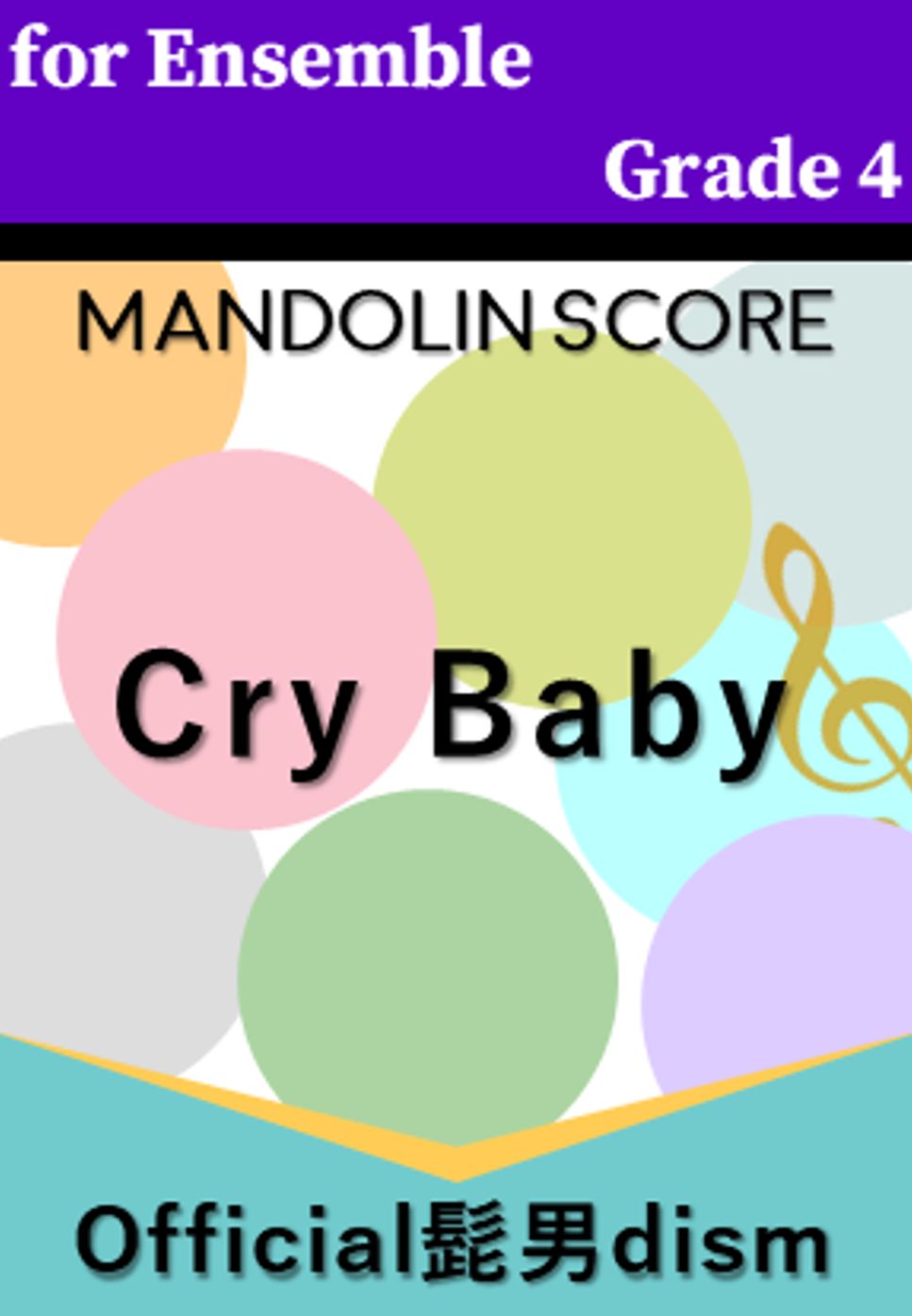 Official髭男dism - Cry Baby by MOW