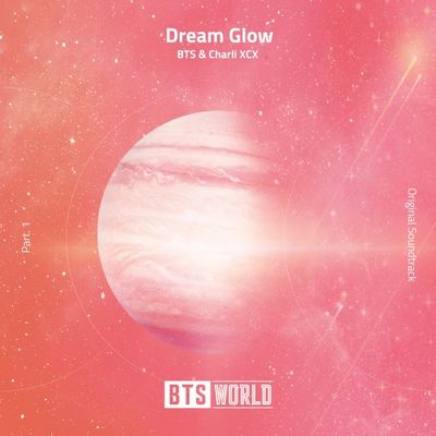 Dream Glow (BTS WORLD OST Part.1)
