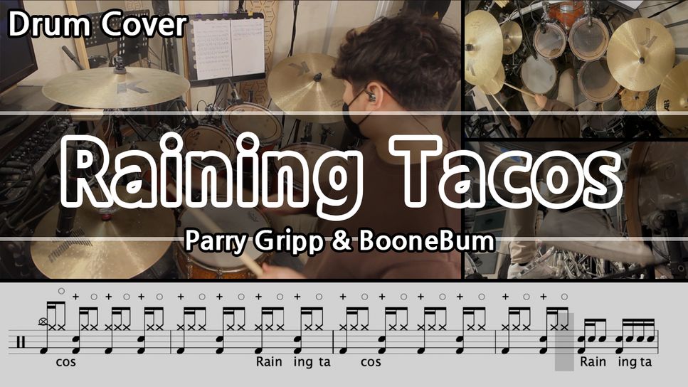 Parry gripp boonebum raining tacos sheet by gwon s drumlesson