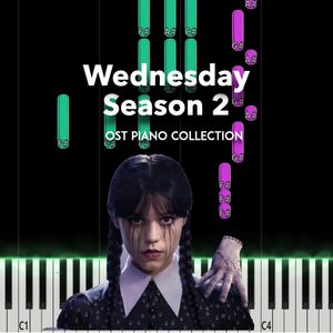 Wednesday Season 2 Piano Collection