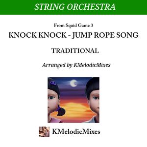 Knock Knock - Jump Rope Song (Orchestra)