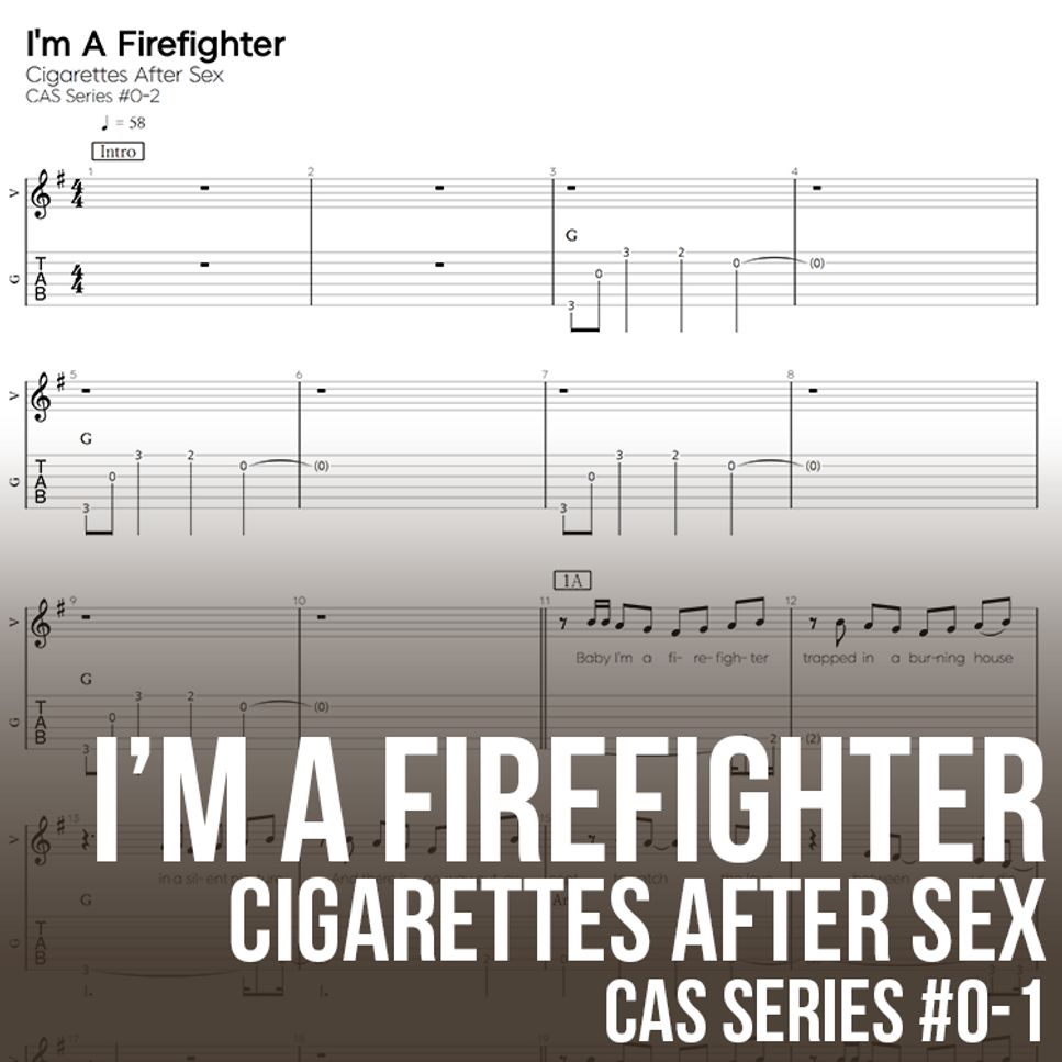 Cigarettes After Sex - I'm A Firefighter by 기타선생