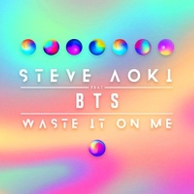 Waste It On Me (feat. 방탄소년단)