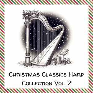 Christmas Classics Harp Collection (Vol. 2)