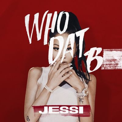 제시(Jessi) - Who Dat B