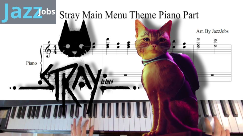 Stray - Stray(스트레이)Main Menu Theme Piano Part 메인 메뉴 테마 피아노 악보 by JazzJobs
