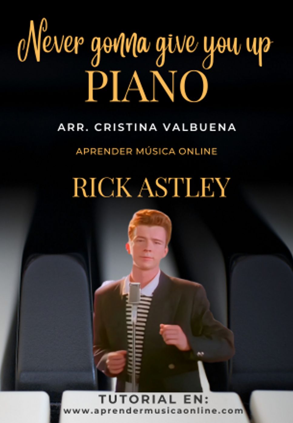 Rick Astley - Never gonna give you up by Cristina Valbuena