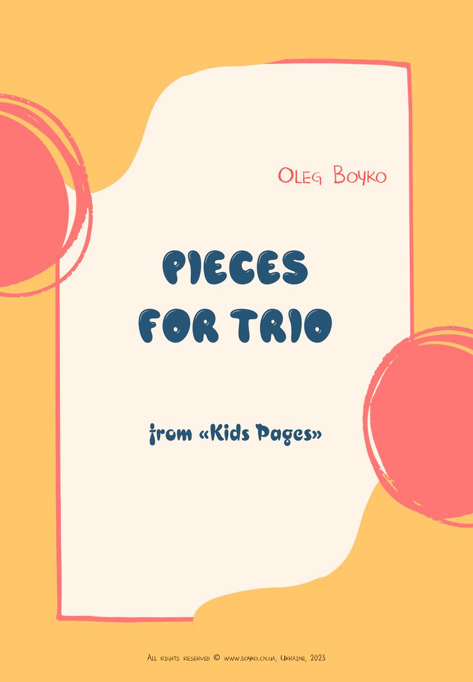Kids Pages - Trio Pieces by Oleg Boyko