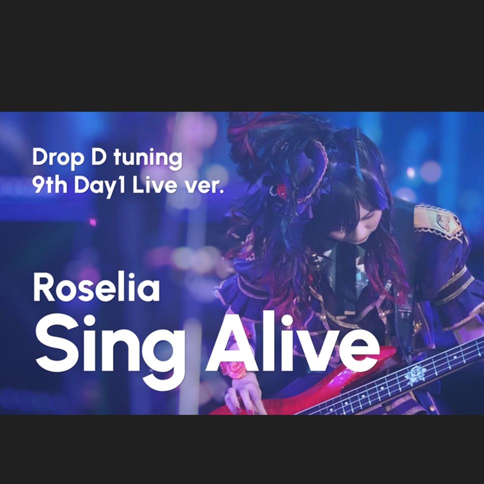 Roselia - Sing Alive (9th Day1 Live ver.) by 雪鹽子