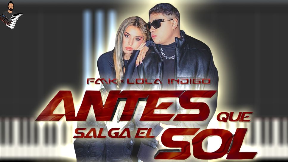 Lola Indigo,FMK - Antes Que Salga el Sol Sheets