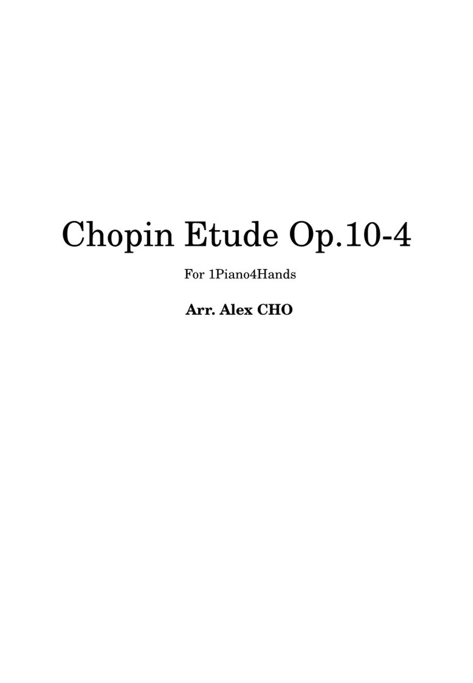 Chopin - Chopin Etude Op.10-4 for 1piano4hands (피아노 연탄곡) by Alex Cho
