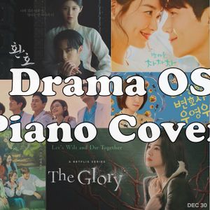K Drama OST Piano Cover Compilation Vol.1