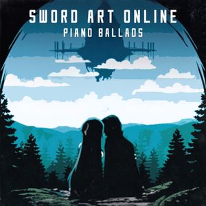 Sword Art Online - Piano Ballads: Complete Score