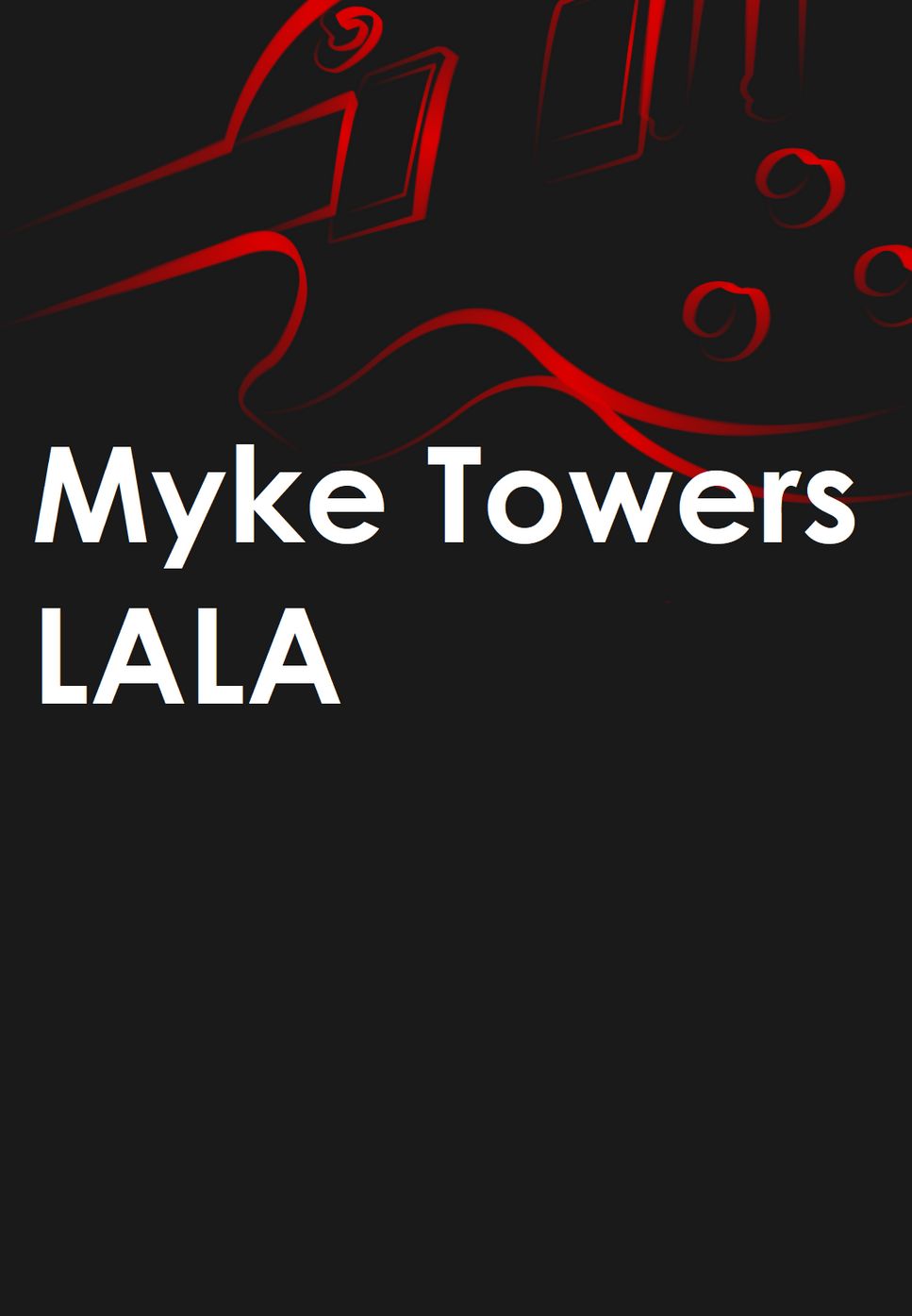 Myke Towers - LALA by Mario Serrato