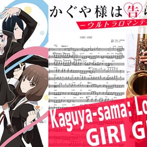 <Tenor Saxophone> Kaguya-sama: Love is War