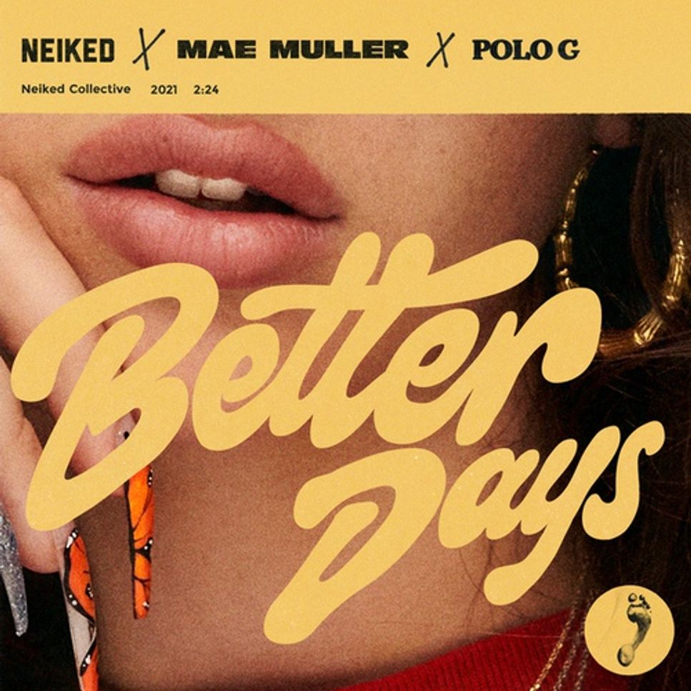 NEIKED, Mae Muller, Polo G - Better Days by Bass Cover $2