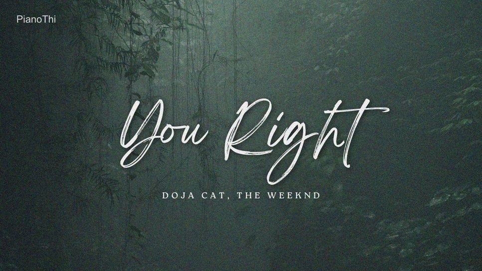 Doja Cat, The Weeknd - You Right (Piano cover) Sheets by PianoThi