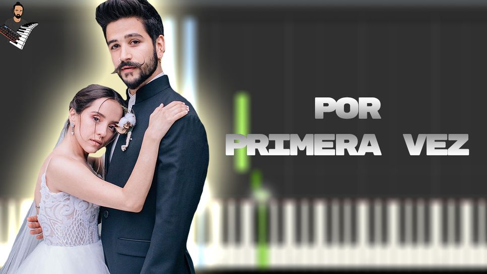 Camilo & Evaluna Montaner - Por Primera Vez