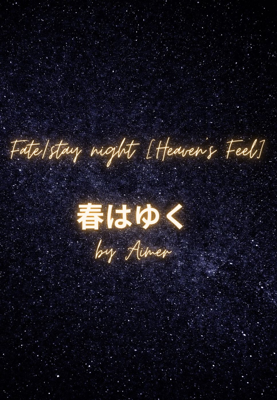 Fate/stay night [Heaven's Feel] - aimer - 春はゆく by Esther