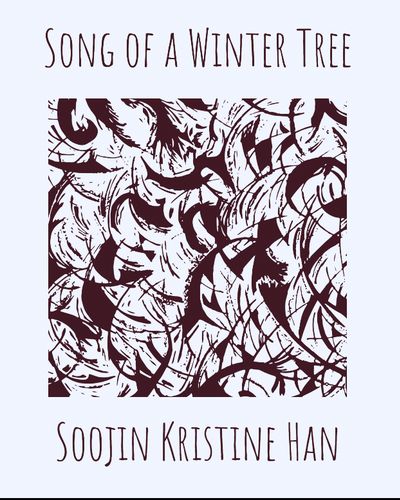 Soojin Kristine Han - Song of a Winter Tree (Piano) BY Bythewell