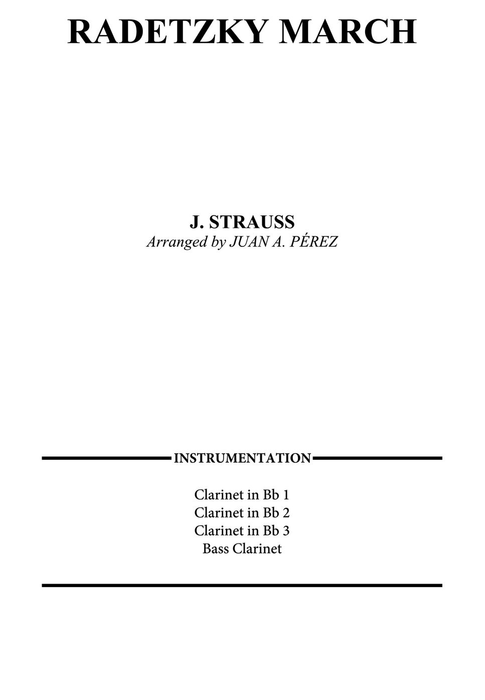 Johann strauss radetzky march clarinet quartet by juan a p rez