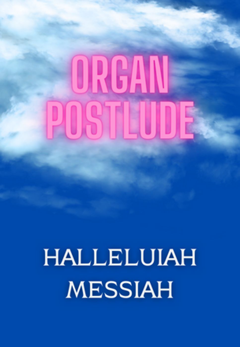 G.F. Handel - Halleluijah from Messiah Organ Postlude Arrangement by Heejin Kim
