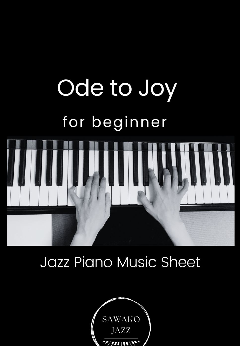 Beethoven - Ode to Joy (jazz piano for beginner) by Sawako Hyodo