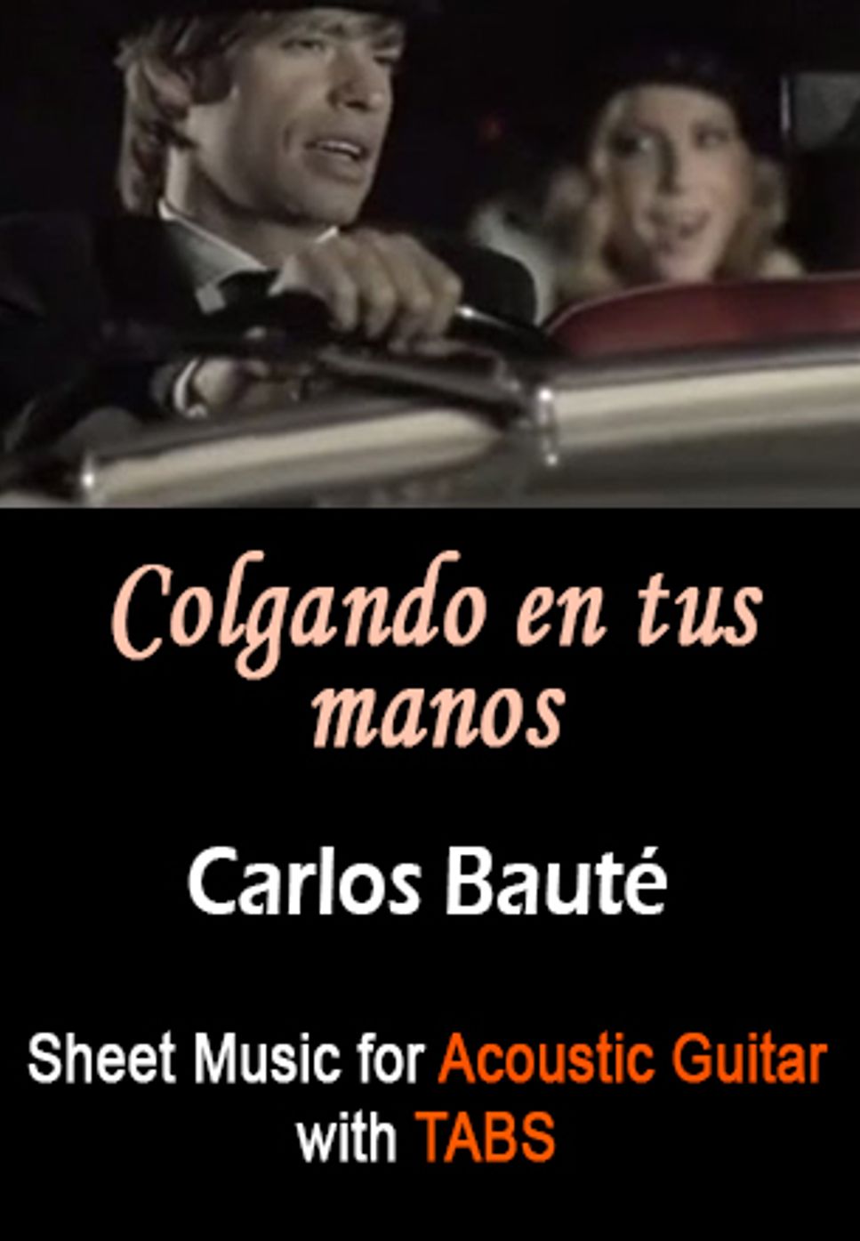 Carlos Bauté - Colgando en tus manos (fingerstyle) by Alessandro Guitar Tabs