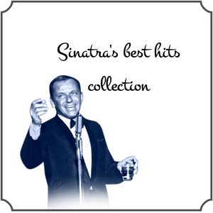 Sinatra's Best Hits Collection