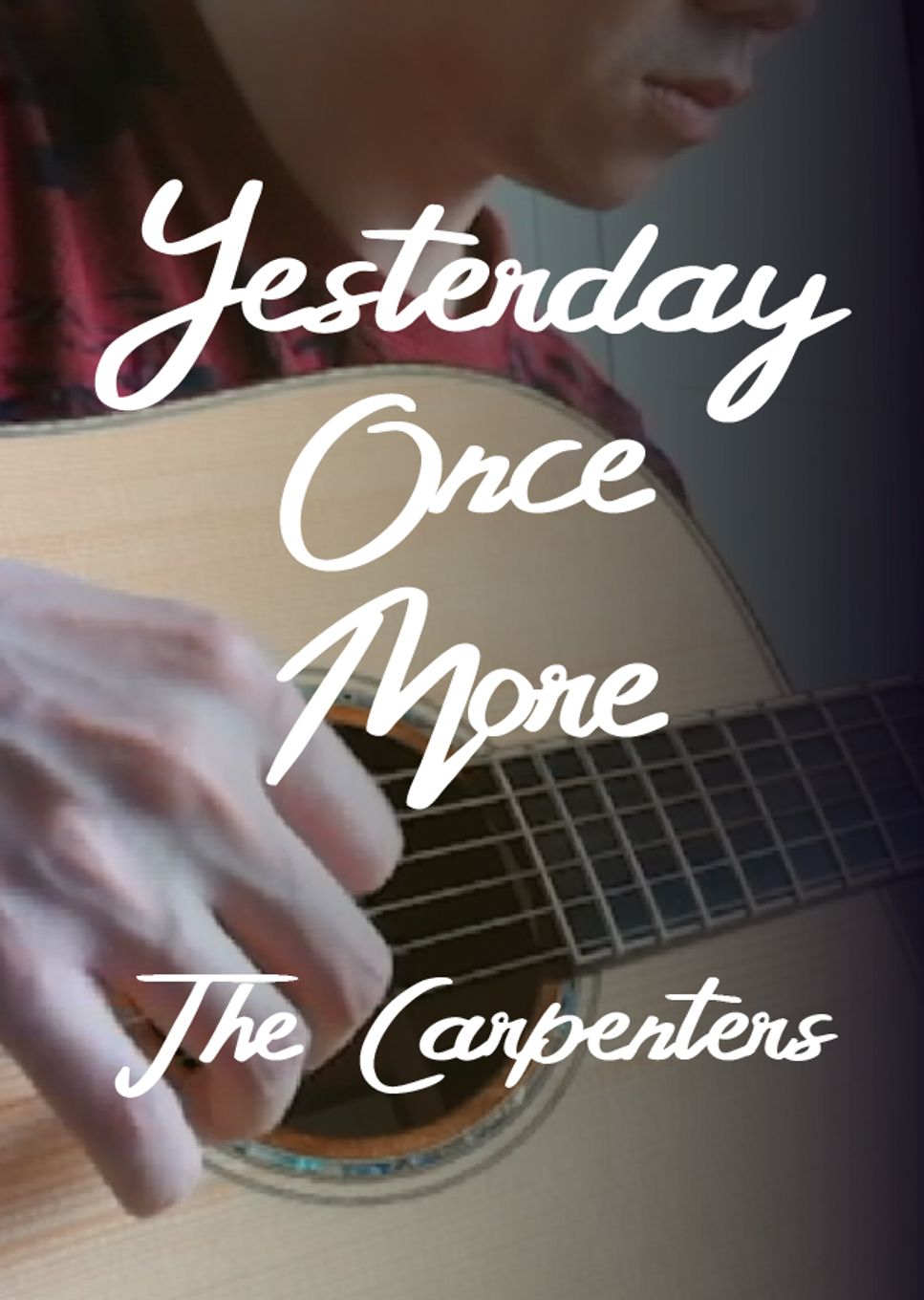 The Carpenters Yesterday Once More Fingerstyle (DADFAD capo 3) Tab