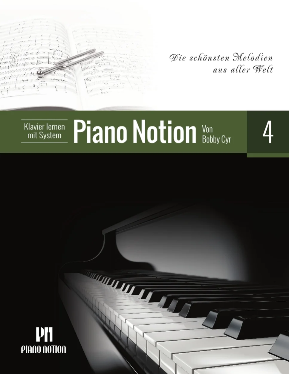 Bobby Cyr - Klavier lernen mit System Piano Notion Buch 4 (PDF - Deutsch) by Piano Notion