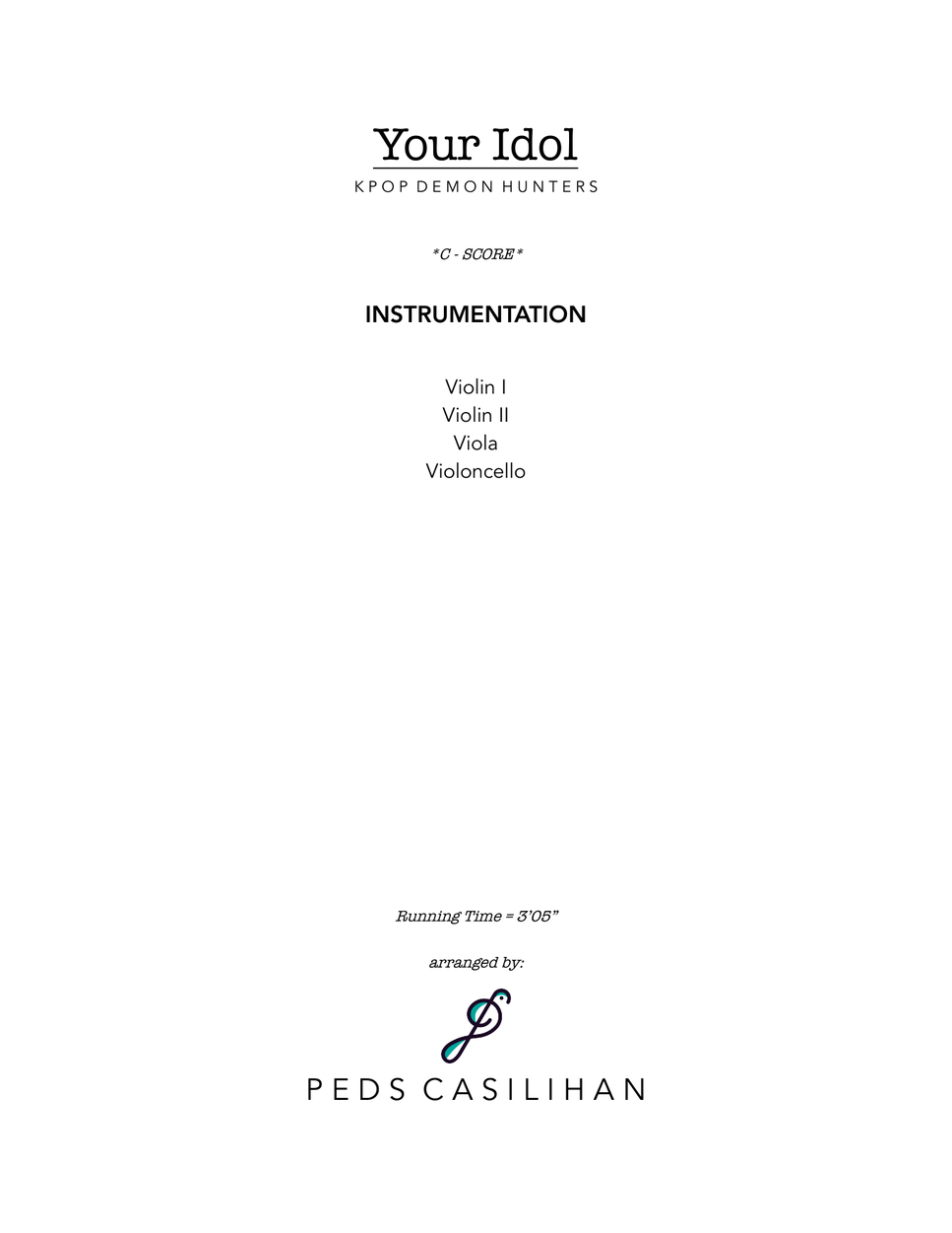 Saja Boys, Ejae, Kush, Mark Sonnenblick and Vince, KPop Demon Hunters - Your Idol (String Quartet) by Pedreel's Music